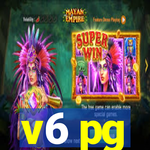 v6 pg